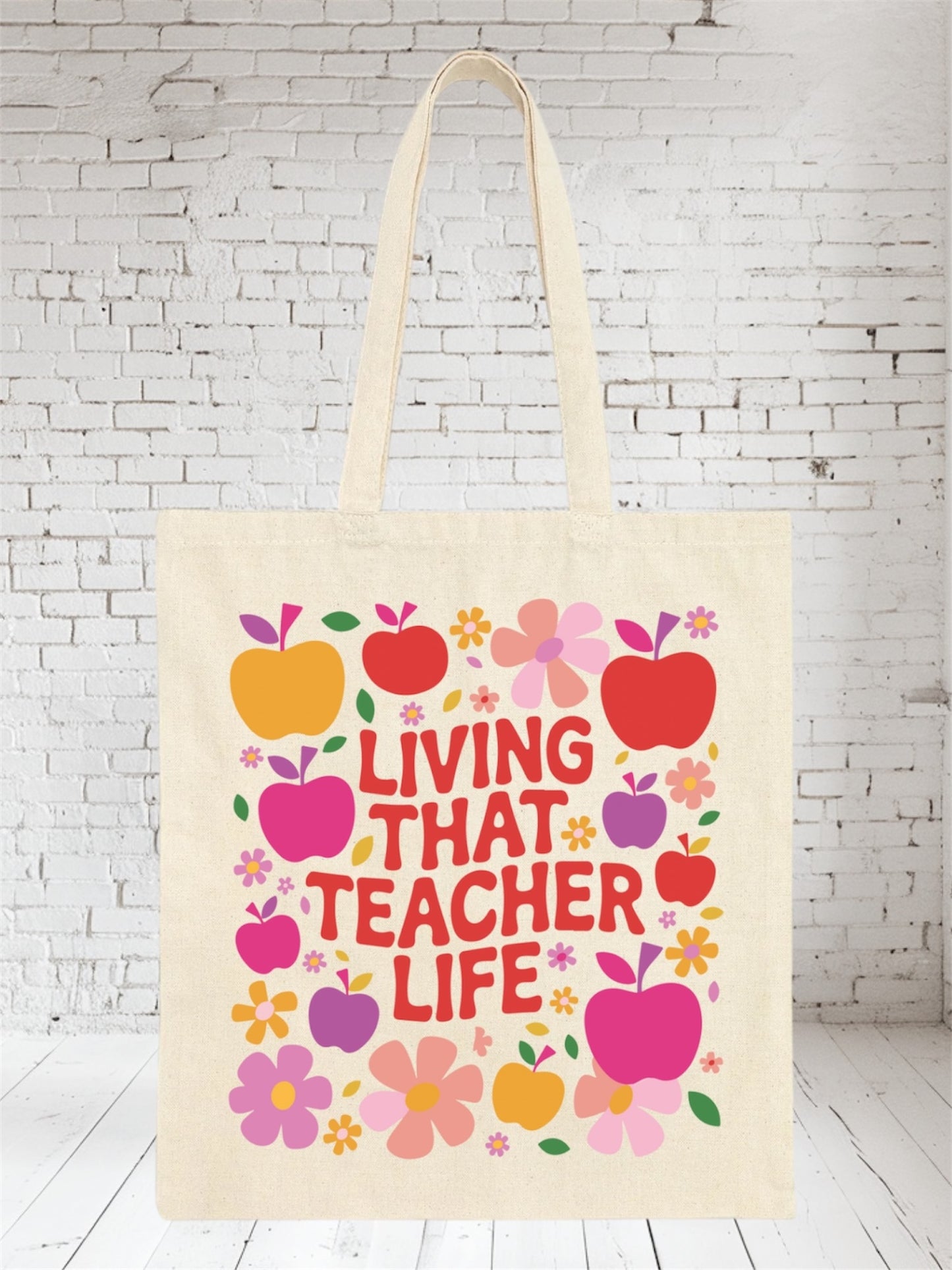 Living That Teacher Life Canvas Tote